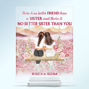 No Better Sister Than You Pink - Gift For Sisters - Personalized Custom Vertical Rectangle Acrylic Plaque