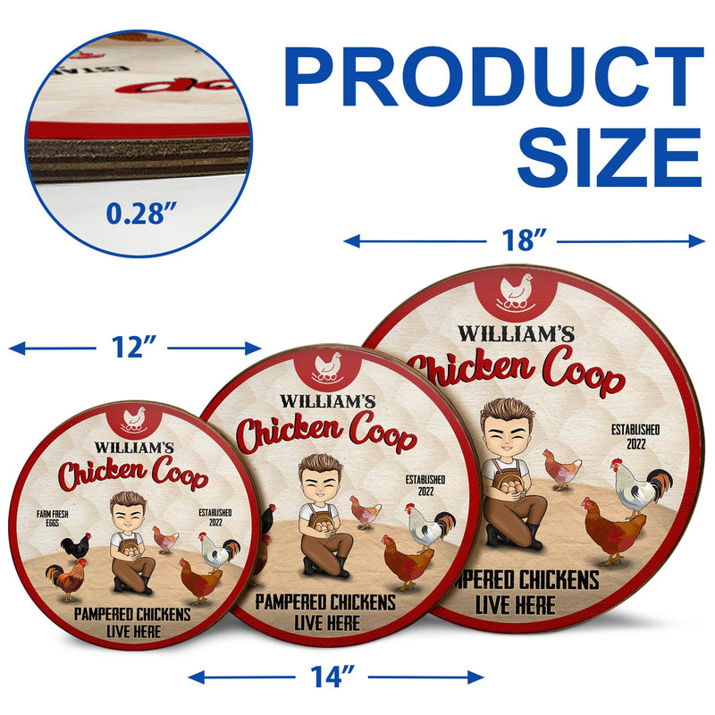 Pampered Chickens Live Here - Chicken Coop Decoration - Personalized Custom Wood Circle Sign