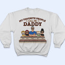 Grandparents My Favorite People Call Me - Father Gift, Mother Gift, Gift For Family - Personalized Custom T Shirt
