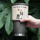 Bestie Jeans Partners In Crime If We Get Caught - Gift For Bestie - Personalized Custom 30 Oz Tumbler