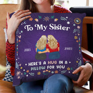 Until You Can Hug Me - Gift For Sisters And Best Friends - Personalized Pillow