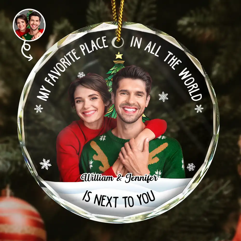 Christmas,Gift For Couples,Gift For Husband,Gift For Wife,Gift For Boyfriend,Gift For Girlfriend,Custom Photo,Happy - Custom Photo Christmas Couple My Favorite Place - Personalized Glass Ornament
