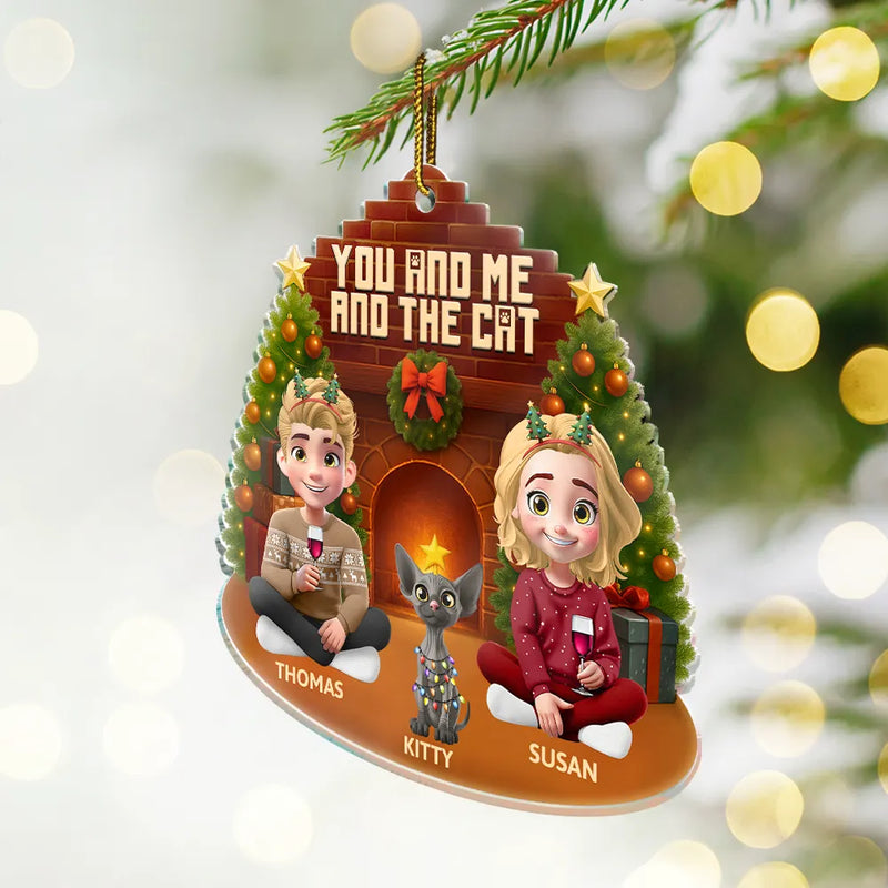 Pet Lovers,Pet Couple,Cat Lovers,Cat Couple,Happy,Christmas - 3D Effect Sitting Couple You And Me And The Cat - Personalized Custom Shaped Acrylic Ornament