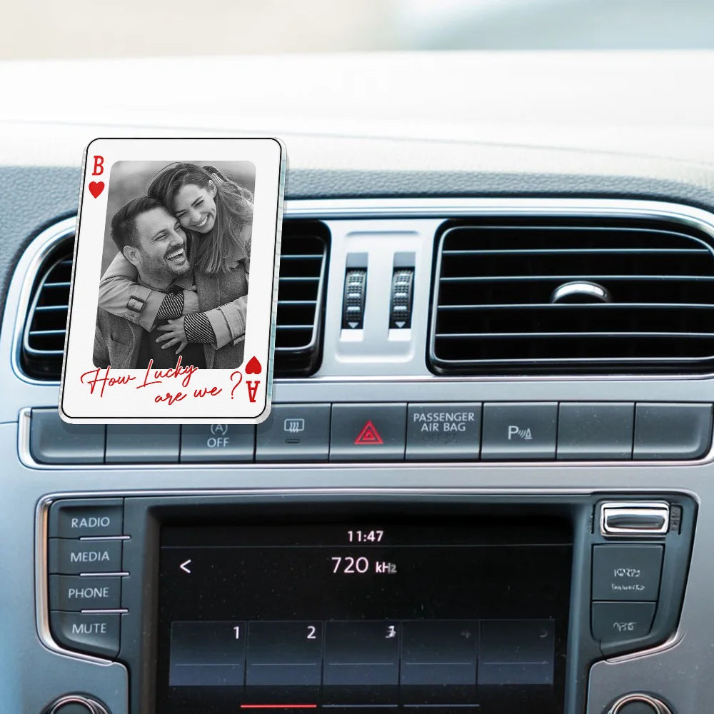 Gift For Couples,Old Couples,Gift For Husband,Gift For Wife,Gift For Boyfriend,Gift For Girlfriend,Love - Custom Photo Drive Safe Handsome Playing Card - Personalized Acrylic Car Vent Clip