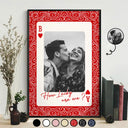 Custom Photo How Lucky Are We Playing Card - Personalized Poster