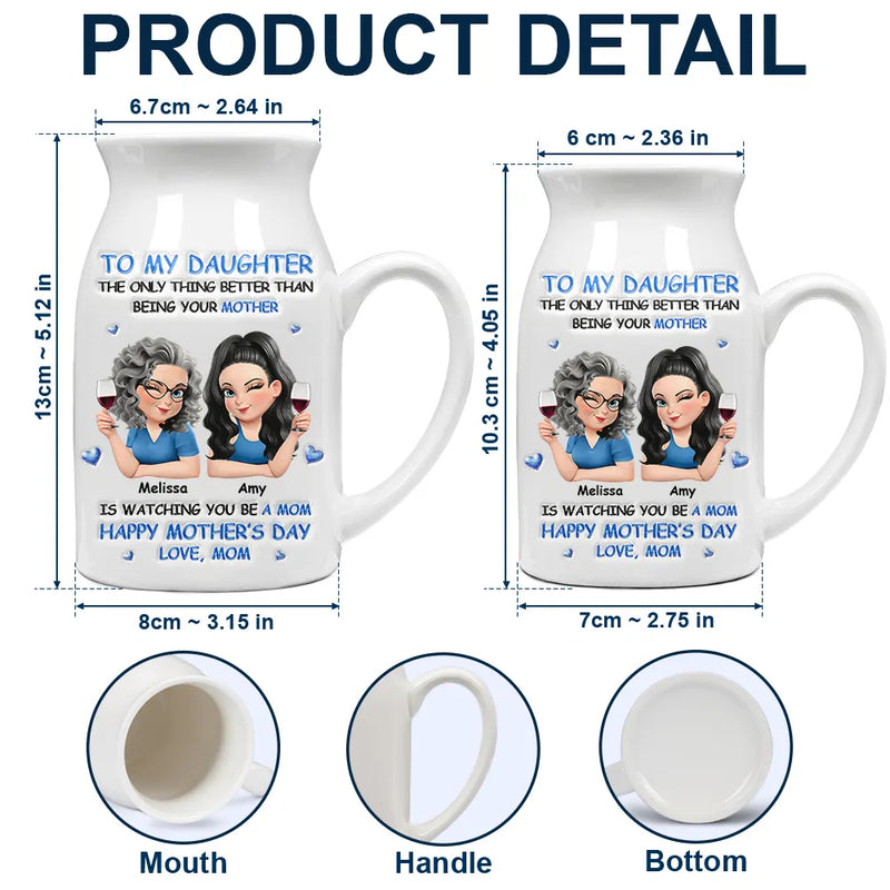 Mom - Daughters (Adult),Gift For Daughter,Love,Vector - 3D Effect The Only Thing Better Than Being Your Mother Grandma - Personalized Ceramic Flower Vase