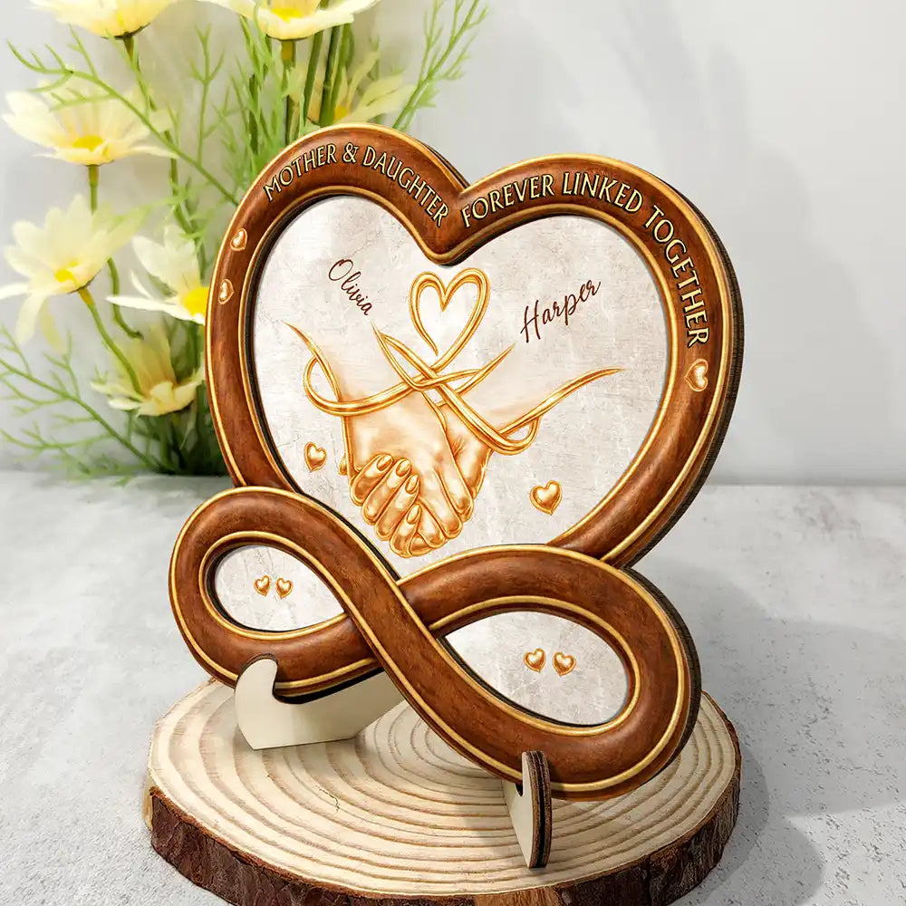 Mom,Daughters (Adult),Daughters (Young),Sad,Memorial - Heartfinity The Love Between Mother & Daughters - Personalized 2-Layered Wooden Plaque With Stand