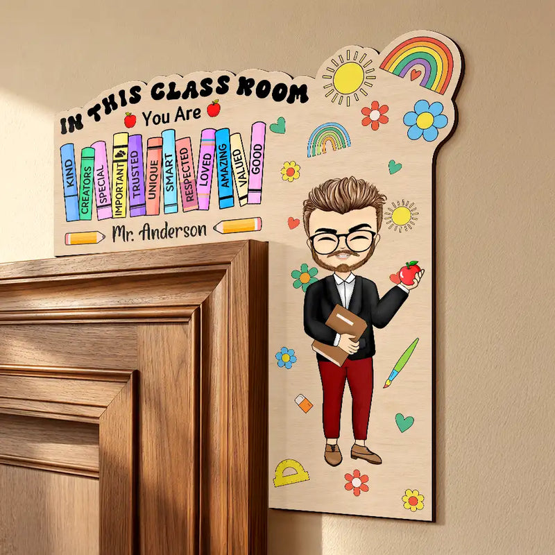 Back To School,Teacher,Proud,Vector - In This Classroom You Are Kind Creators Special Teacher Gift - Personalized Door Corner Wood Sign