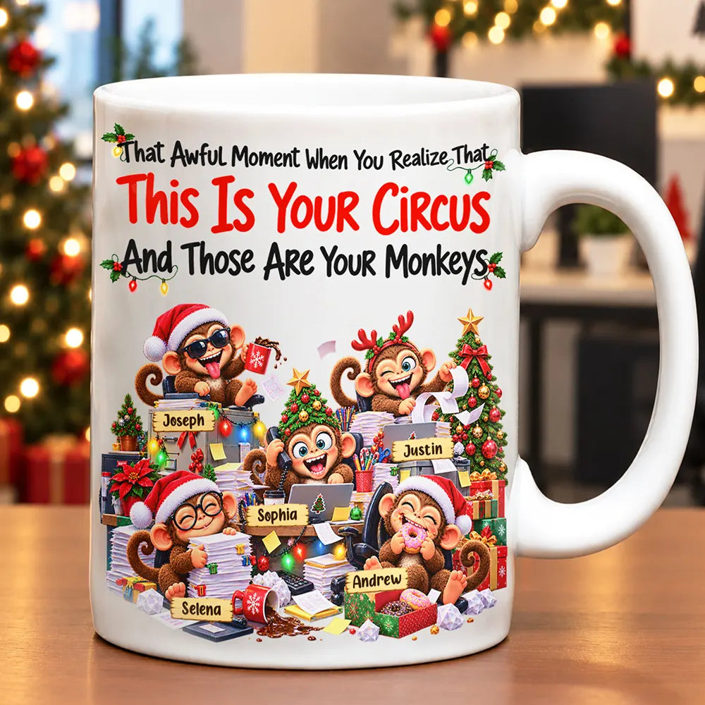 Coworker Gag Gift - Personalized Your Circus Your Monkeys Mug