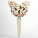 Those We Love Fly Beside Us Everyday - Memorial Gift - Personalized Custom Butterfly Acrylic Plaque Stake