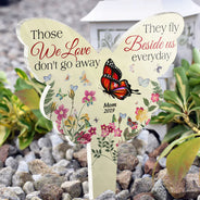 Those We Love Fly Beside Us Everyday - Memorial Gift - Personalized Custom Butterfly Acrylic Plaque Stake