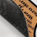 Single Parents Family Excuse The Mess - Gift For Family - Personalized Doormat