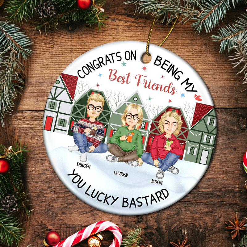 Christmas Congrats On Being My Bestie - Gift For Bestie - Personalized Circle Ceramic Ornament