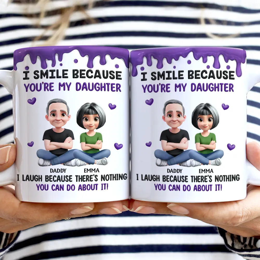 Mom - Sons, Mom - Daughters (Adult), Gift For Daughter, Gift For Son, Funny - I Smile Because You Are My Daughter Son Version 2 - Personalized White Edge-to-Edge Mug