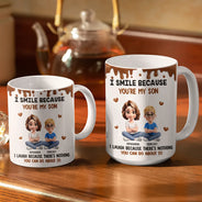 Mom - Sons, Mom - Daughters (Adult), Gift For Daughter, Gift For Son, Funny - I Smile Because You Are My Daughter Son Version 2 - Personalized White Edge-to-Edge Mug