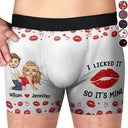 Gift For Couples,Gift For Husband,Gift For Boyfriend,Funny - I Licked It So It's Mine Funny Couple - Personalized Men's Boxer Briefs