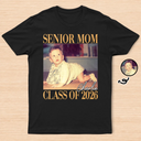 Custom Photo Senior Mom Graduation - Personalized T Shirt