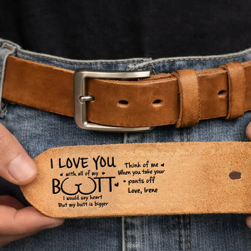 Gift For Men, Gift For Husband, Gift For Father, Funny - I Love You With All Of My Boobs - Personalized Cowhide Leather Belt