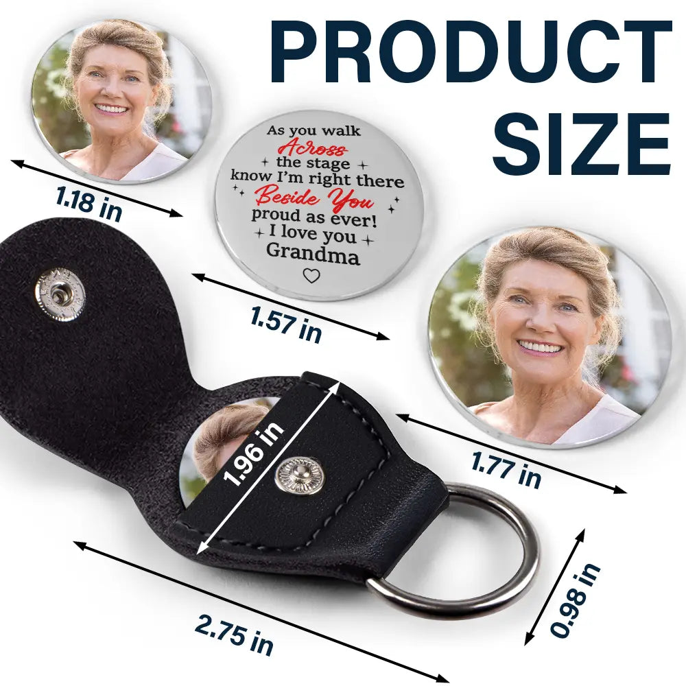 Memorial,Family,Sad,Graduation - Custom Photo Across The Stage Know I'm Right There - Personalized Leather Pocket Hug