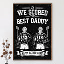 Sport Dad,Football (Soccer),Gift For Father,Top Market,Non-Eng,Vector,Proud - We Scored The Best Dad - Personalized Poster