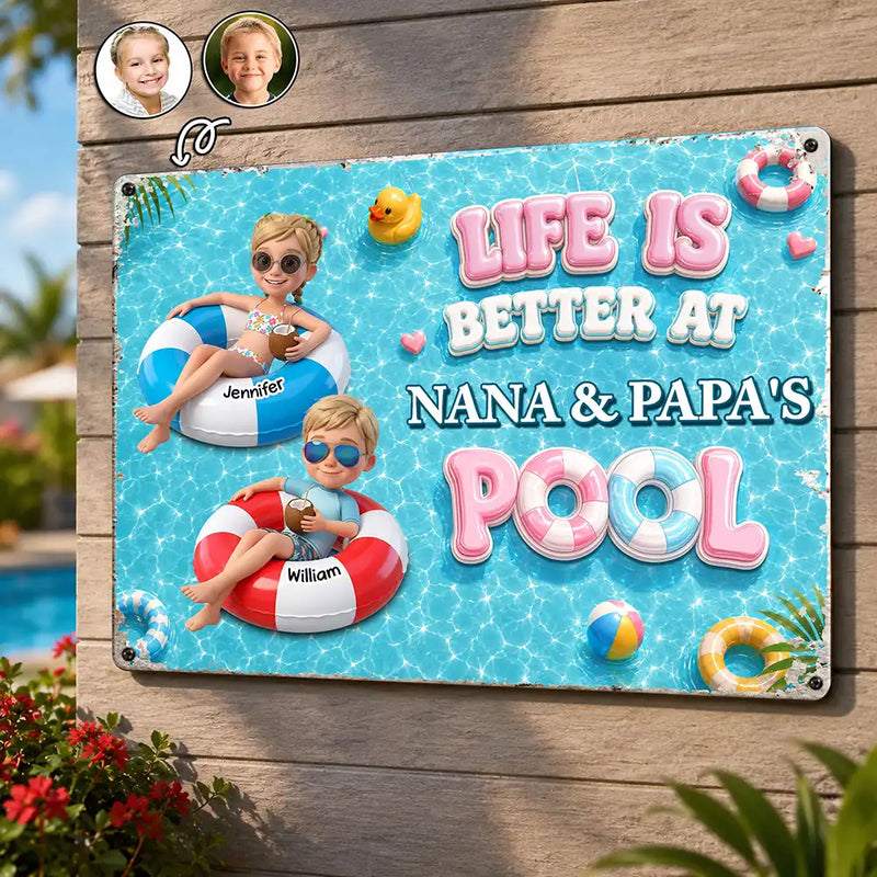 Art Design, Playful, Custom Photo, Grandparents, Summer, Poolside, Outdoor Decor, Photo - Swimming Float 3D Effect - Custom Photo 3D Summer Concept Life Is Better At Nana Papa Pool - Personalized Classic Metal Signs