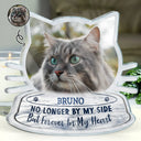 Sentimental,Custom Photo,Pet Lovers,Memorial,Upload Full Photo - Custom Photo I Will Carry You With Me - Personalized Custom Shaped Acrylic Plaque