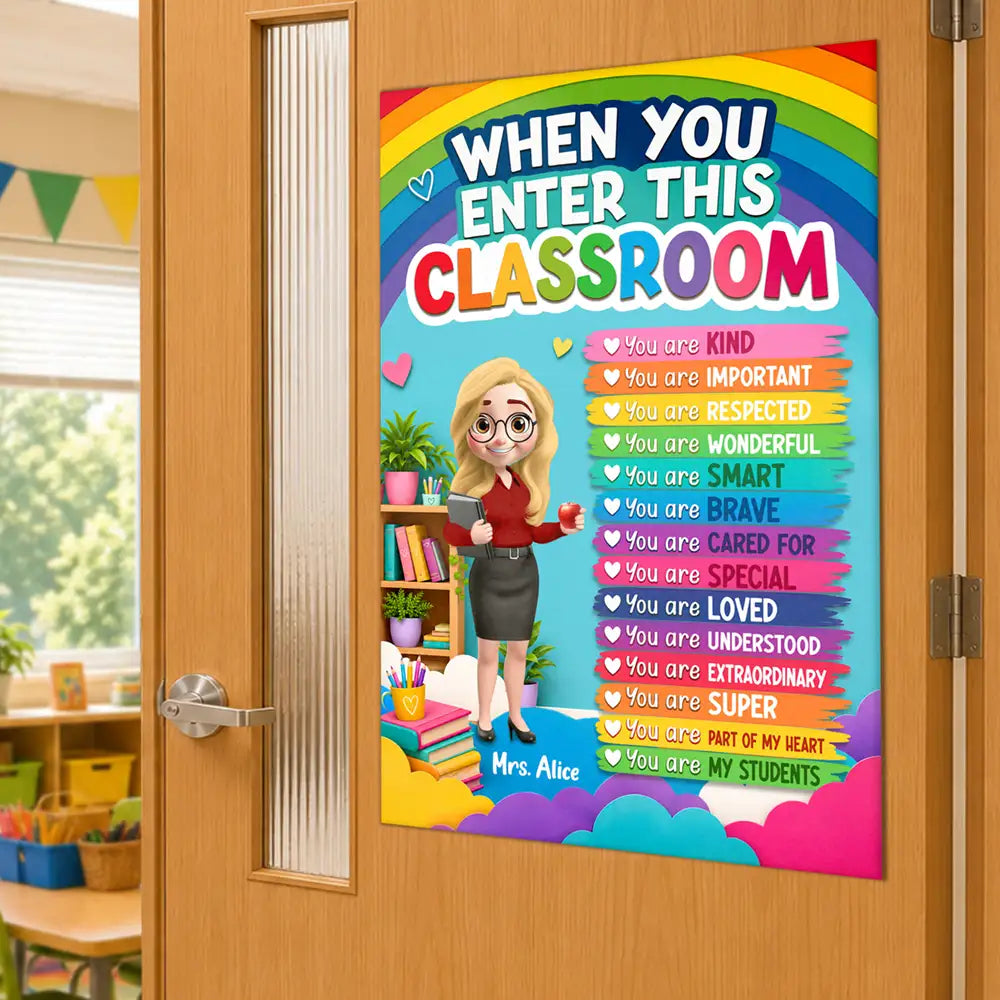 Teacher,Inspirational,Back To School,Vector - When You Enter This Classroom You're Special - Personalized Poster
