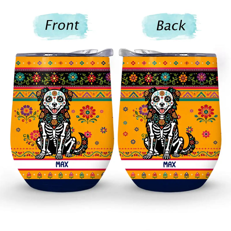 Art Design,Playful,Halloween,Pet Lovers,Hispanic,Photo - Hispanic Mexican Flowers Pet - Custom Photo Hispanic Pet Day Of The Dead - Personalized Wine Tumbler