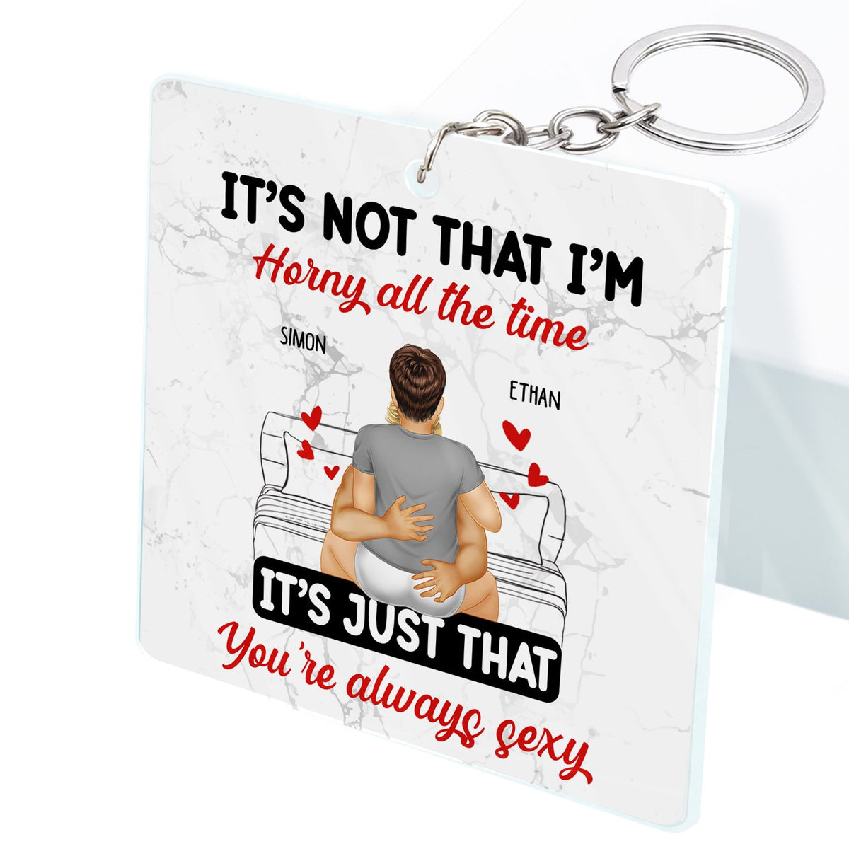 Couple Kissing It's Just You Always Sexy - Gift For Couples - Personalized Acrylic Keychain