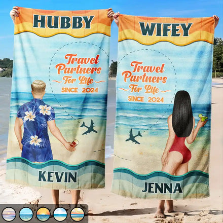 Beach Couple Travel Partners For Life - Personalized Beach Towel