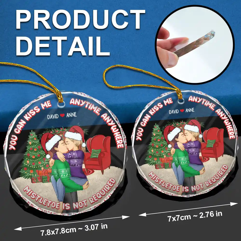 Mistletoe Is Not Required - Personalized Circle Glass Ornament