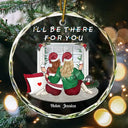 Christmas,Gift For Bestie,Happy - Christmas I'll Be There For You Bestie - Personalized Circle Glass Ornament