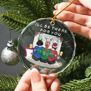 Christmas,Gift For Bestie,Happy - Christmas I'll Be There For You Bestie - Personalized Circle Glass Ornament