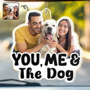 Gift For Couples,Gift For Husband,Gift For Wife,Gift For Boyfriend,Gift For Girlfriend,Dog Lovers,Pet Lovers,Dog Mom,Dog Dad,Dog Couple,Cat Lovers,Cat Mom,Cat Dad,Cat Couple,Pet Mom,Pet Dad,Pet Couple - Custom Photo Outline You, Me And The Dog Cat - Personalized Acrylic Car Hanger
