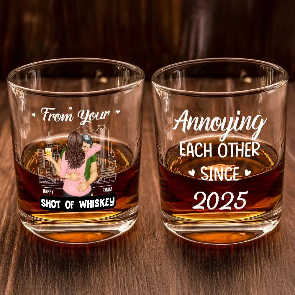 Gift For Couples,Gift For Husband,Gift For Boyfriend,Gift For Wife,Gift For Girlfriend,Happy - Couple Only One I Want To Annoy - Personalized Whiskey Glass