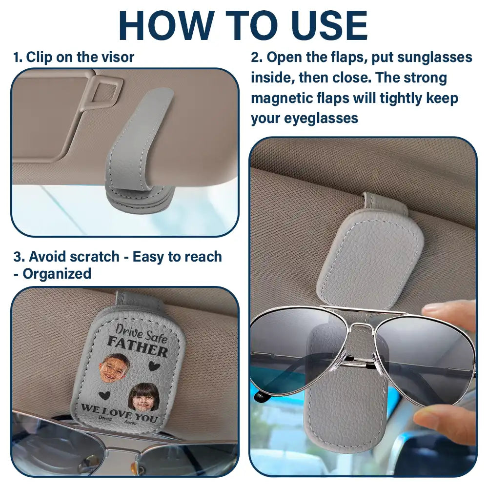 Custom Photo,Gift For Father,Gift For Grandpa,Happy,Non-Eng,Photo,Adorable - Custom Photo Drive Safe Daddy I Love You - Personalised Sunglasses Holder For Car Visor