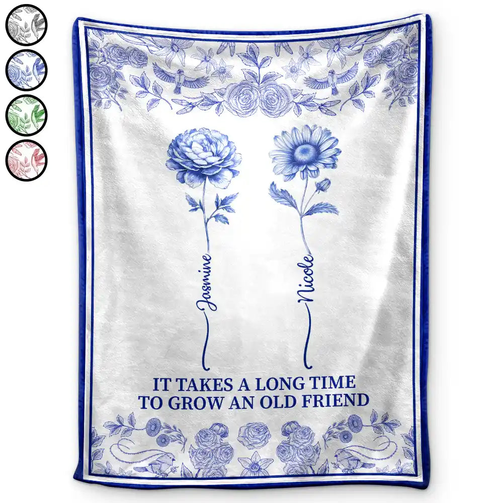 Gift For Yourself, Gift For Women, Gift For Bestie, Old Best friends ,Love - Toile De Jouy Birth Flower Grow An Old Friend - Personalized Fleece Blanket, Sherpa Blanket