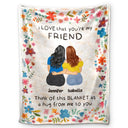 Gift For Bestie, Gift For Sisters, Happy - Bestie Sister I Love That You're My Friend - Personalized Fleece Blanket, Sherpa Blanket