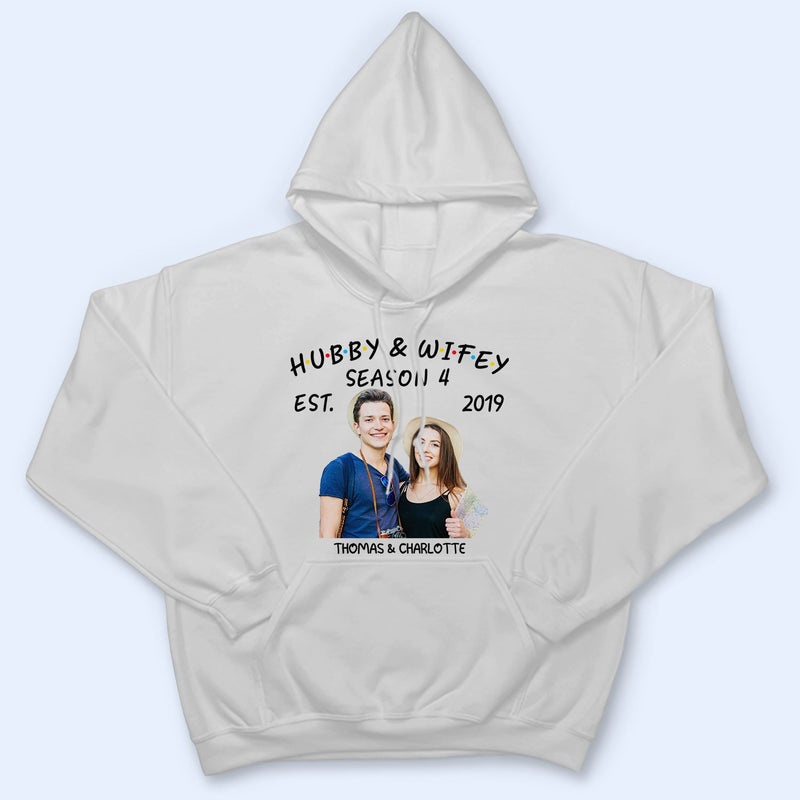 Custom Photo Hubby And Wifey Seasons - Birthday, Anniversary Gift For Spouse, Husband, Wife, Couple - Personalized T Shirt