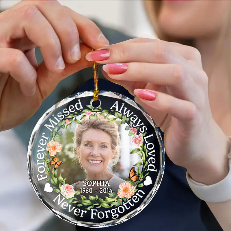 Custom Photo Always Loved Forever Missed - Personalized Circle Glass Ornament