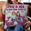 You And Me And The Cats - Gift For Cat Lovers - Personalized Pillow