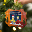 It's All Fun And Games Until Santa Checks The Naughty List - Christmas Gift For Bestie, Sibling, Colleague, Best Friend - Personalized Medallion Wooden Ornament