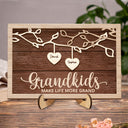 Grandkids Make Life More Grand - Gift For Grandma, Grandpa, Grandparents, Dad, Mom - Personalized 2-Layered Wooden Plaque With Stand