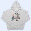 Rockin' The Nana Life - Gift For Grandma, Mom - Personalized T Shirt