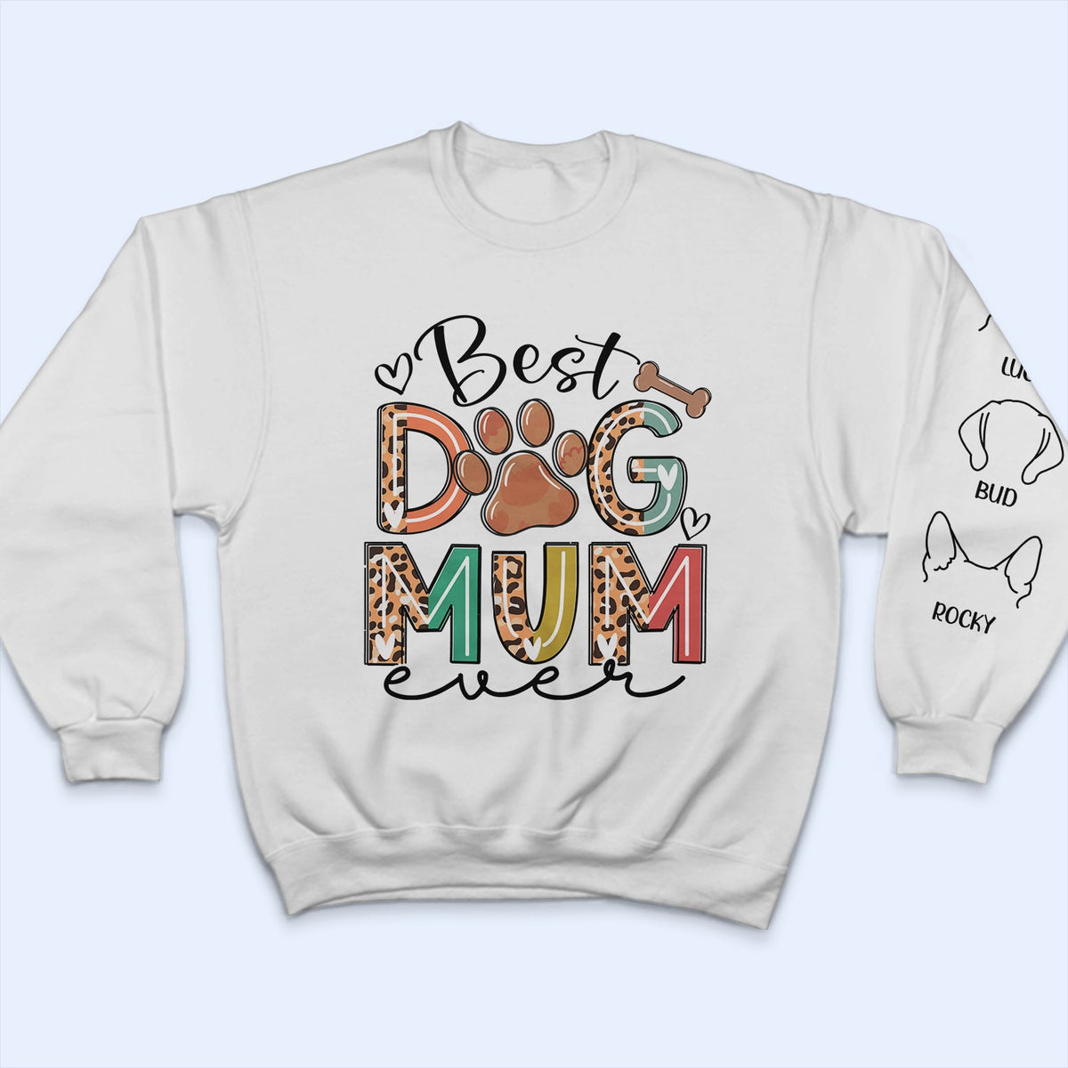 Best Dog Mom - Gift For Mothers, Pet Lovers - Personalized Sweatshirt With Sleeve Imprint