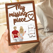 My Missing Piece Backside Couple - Gift For Couples, Husband, Wife - Personalized 2-Layered Wooden Plaque With Stand