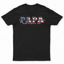 Dad, Papa, Daddy Stars And Stripes - Gift For Father, Grandpa - Personalized T Shirt