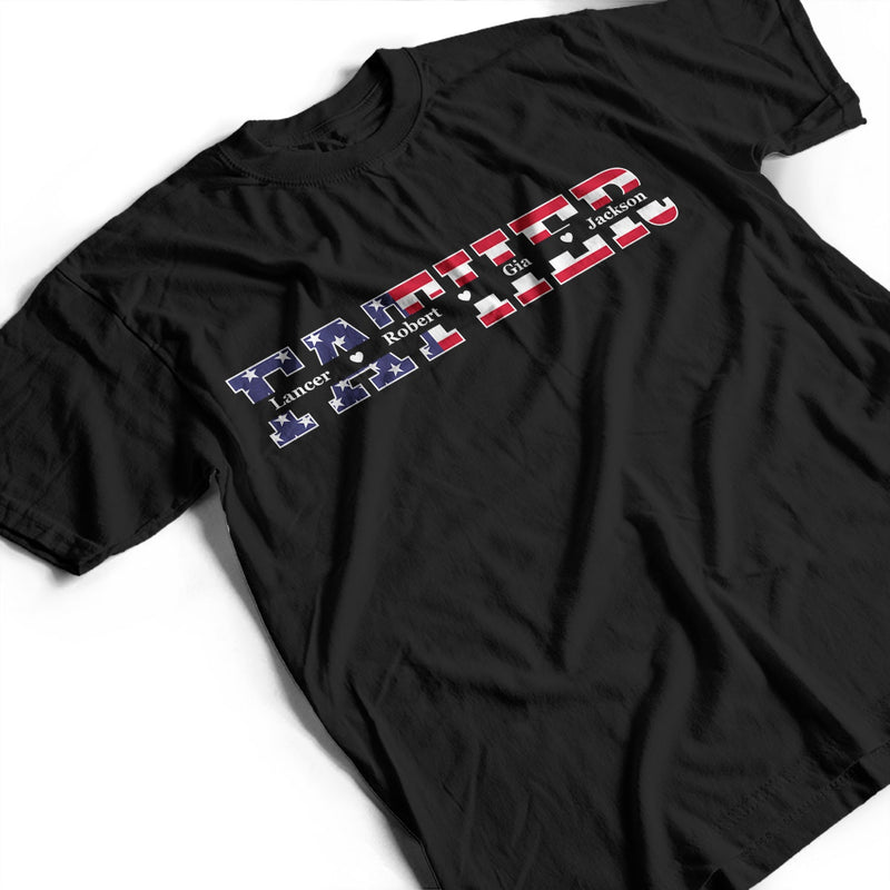 Dad, Papa, Daddy Stars And Stripes - Gift For Father, Grandpa - Personalized T Shirt