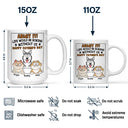 Admit It Life Would Be Boring Without Me - Personalized Mug