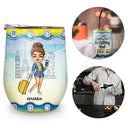 Just A Girl Boy Who Loves Traveling Cruising - Birthday Gift For Him, Her, Kid, Friends, Family, Trippin', Vacation Lovers - Personalized Custom Wine Tumbler